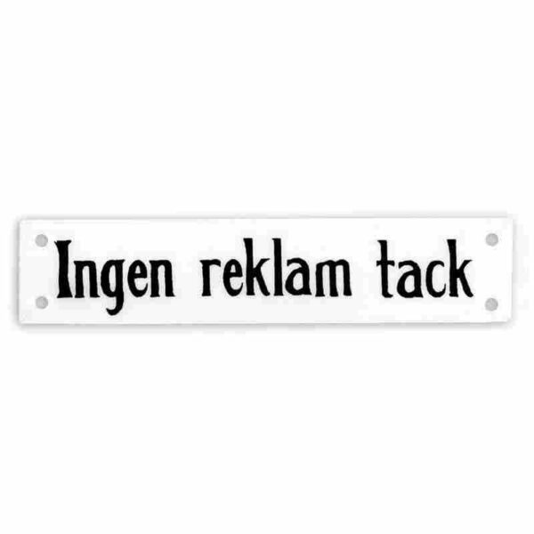 Emaljskylt INGEN REKLAM TACK  2,5x12 cm
